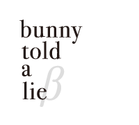bunny told a lie